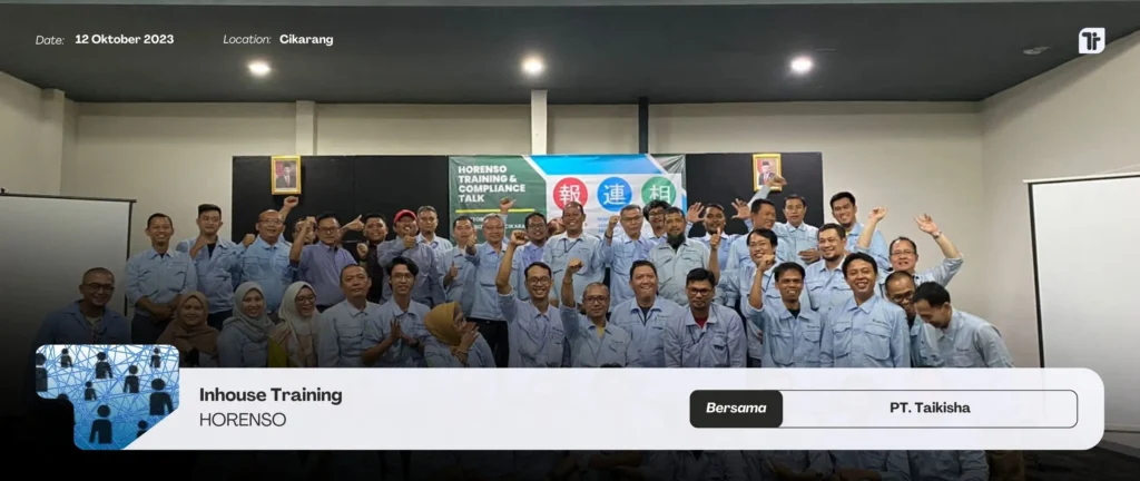 Training HORENSO (Komunikasi Efektif di Tempat Kerja) Training HORENSO, Pelatihan HORENSO, Komunikasi Efektif, Teknik Komunikasi, Houkoku Renraku Soudan
