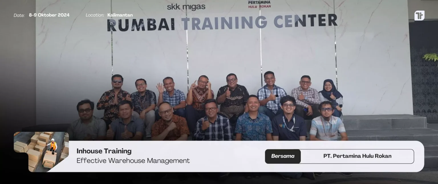 Training Effective Warehouse and Inventory Management (Pergudangan) Training Effective Warehouse and Inventory Management (Pergudangan)